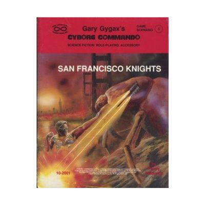 San Francisco Knights (Gary Gygax's Cyborg Commando, adventure #1)