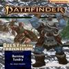 Pathfinder Adventure Path: Burning Tundra view 1