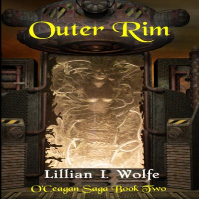 Outer Rim: Space fantasy adventure (O'Ceagan Saga)