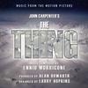JOHN CARPENTER'S THE THING - Music from the Motion Picture by Ennio Morricone view 1