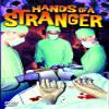 Hands of A Stranger view 1