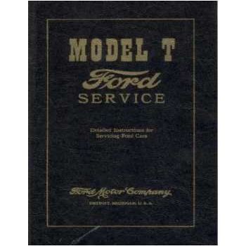 1909 1924 1925 1926 1927 FORD MODEL T Service Manual