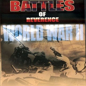 Battles of Reverence: World War II