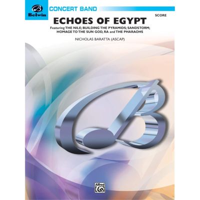 Echoes of Egypt (Featuring "The Nile," "Building the Pyramids," "Sandstorm," and