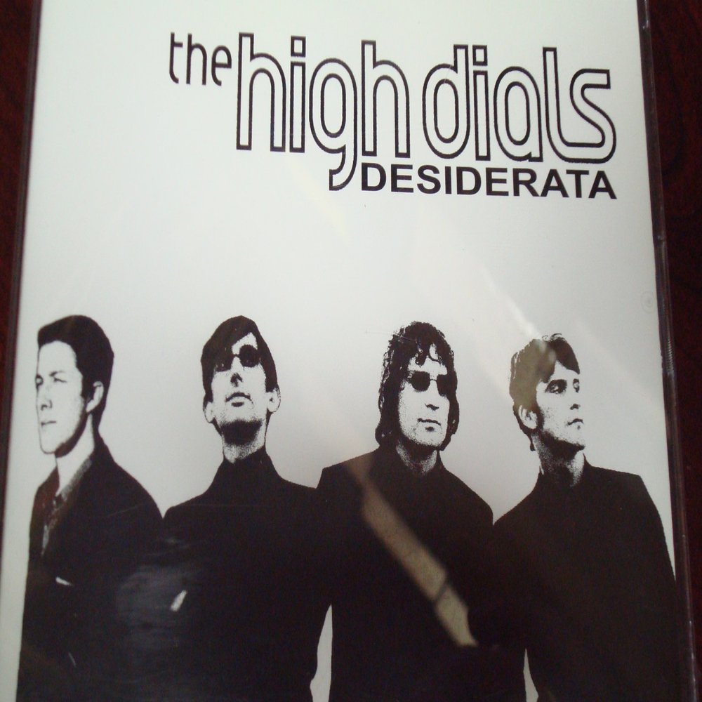 The High Dials - Desiderata (2003) 4 song cd ep with bonus video track