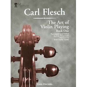 The Art of Violin Playing: Book 1 by Carl Flesch