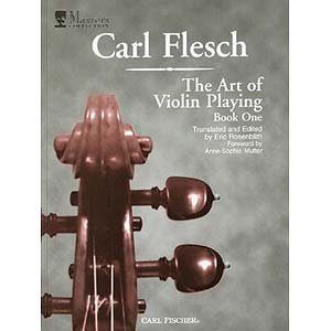 The Art of Violin Playing: Book 1 by Carl Flesch