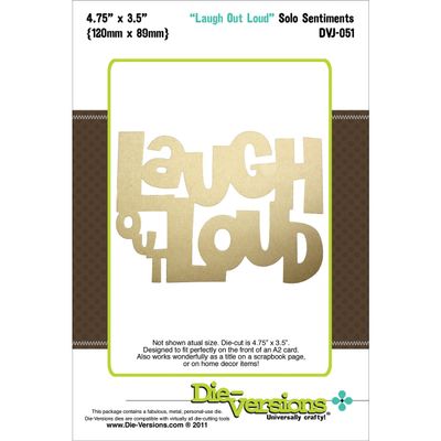 Die-Versions Solo Sentiments Die-Laugh Out Loud, 4.75"X3.5"