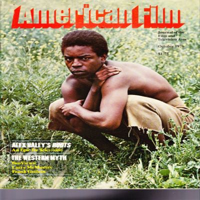 American Film Magazine October 1976----Alex Haley's "Roots"