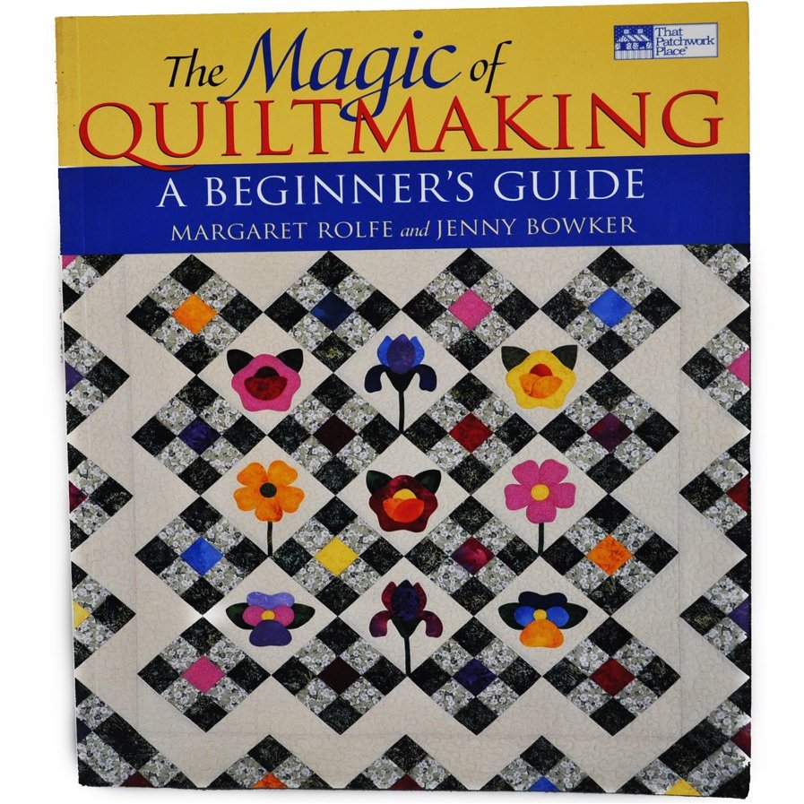 The Magic of Quiltmaking