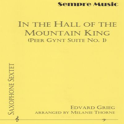 In The Hall of the Mountain King for Saxophone Sextet by Edvard Grieg
