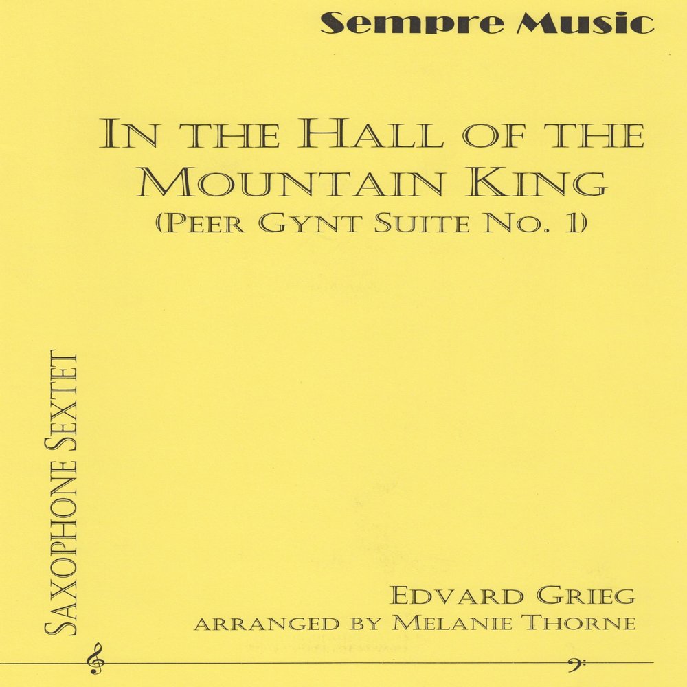 In The Hall of the Mountain King for Saxophone Sextet by Edvard Grieg