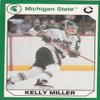 Autograph Warehouse 101297 Kelly Miller Hockey Card Michigan State 1990 Collegiate Collection No. 145 view 1