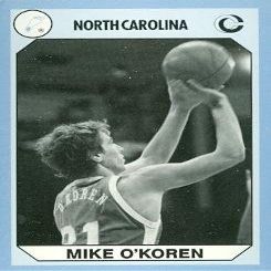 Autograph Warehouse Mike O'Koren Basketball Card (North Carolina) 1990 Collegiate Collection No.189