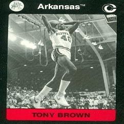 Autograph Warehouse Tony Brown Basketball Card (Arkansas) 1991 Collegiate Collection No.15