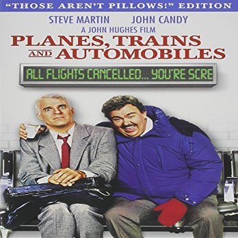 Planes, Trains and Automobiles (Those Aren't Pillows Edition) by Paramount
