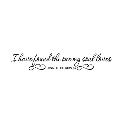 Song of Solomon 3:4 I have found the one my soul loves Vinyl Wall Decal by Wild Eyes Signs, Scripture Wall Vinyl, Bible Verse, master bedroom, sticker, art, lettering, romantic quote SOS3V4-0001