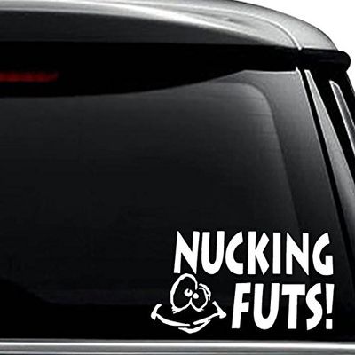 Fcuking Nuts Funny Decal Sticker For Use On Laptop, Helmet, Car, Truck, Motorcycle, Windows, Bumper, Wall, and Decor Size- [6 inch] / [15 cm] Wide / Color- Gloss White