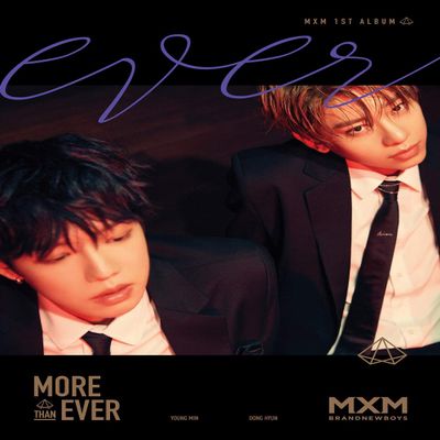 Brandnew Music MXM BRANDNEWBOYS - MORE THAN EVER [EVER ver.] (Vol.1) CD+Photobook+Sticker+Photocard+Folded Poster