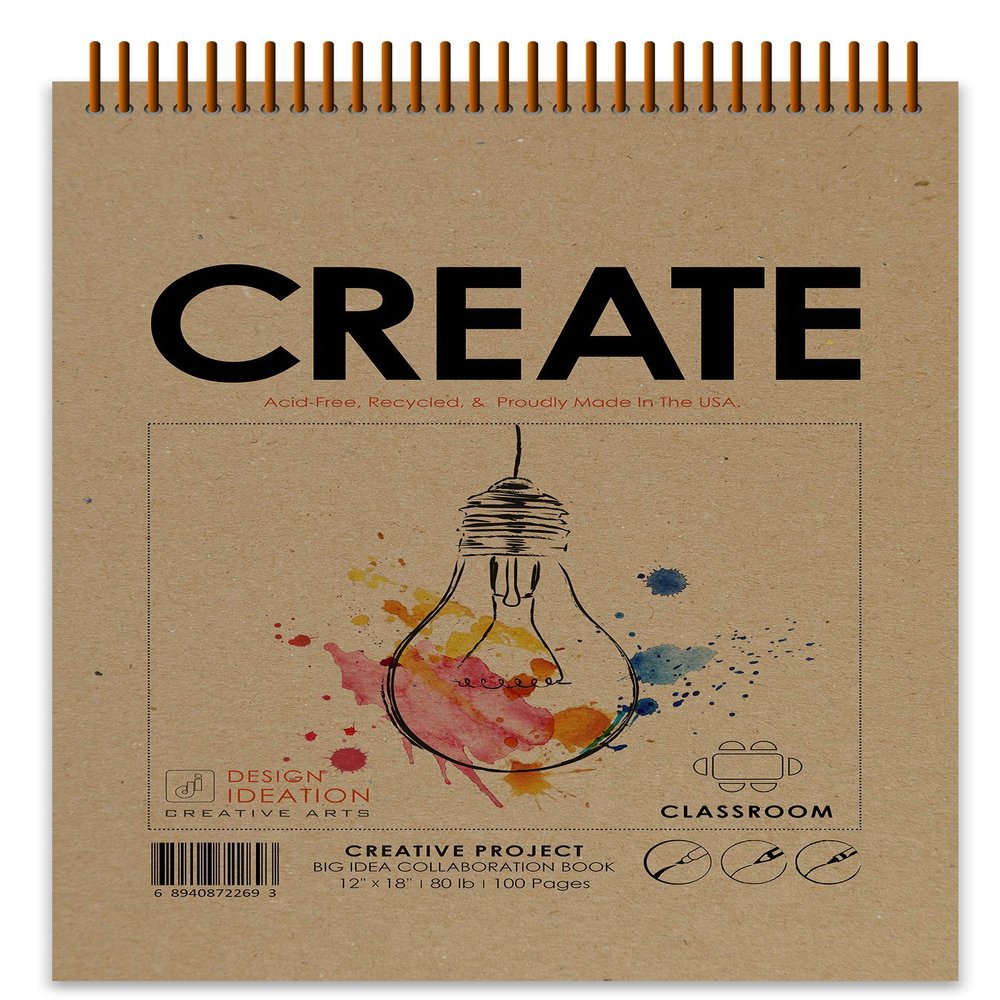 Design Ideation CLASSROOM: Multi-Media Paper Collaboration Book for Pencil, Ink, Marker, Crayon and Charcoal. Great for classroom collaboration on creative projects. (BIG 12" x 18" (100 Pages))