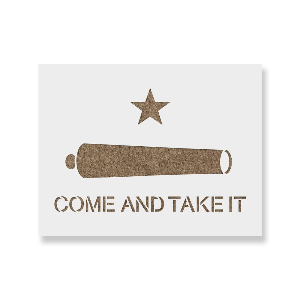 Come and Take It Stencil - Gun Stencil, Cornhole Stencil, Marines Stencil, Army Stnecils, Gun Stencils