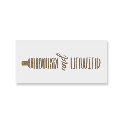 Uncork and Unwind Wine Bottle Stencil - Bottle Stencil, Unwind Stencil, Wine Stencil, Decor Stencil, Cork Stencil