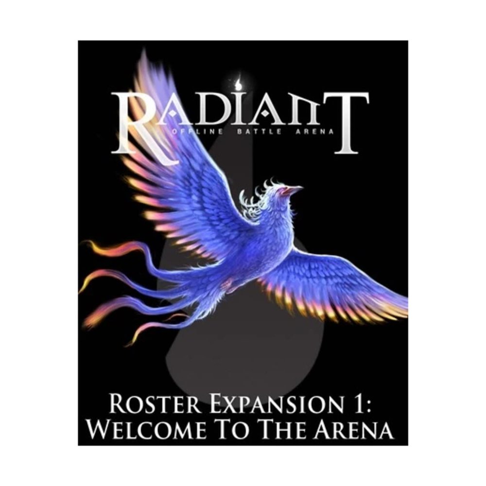Radiant Offline Battle Arena - Roster Expansion 1: Welcome to The Arena
