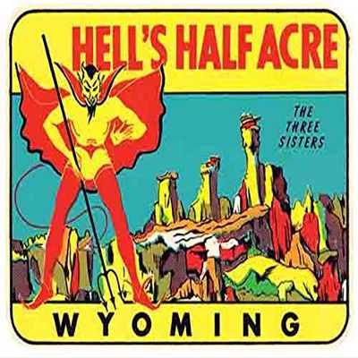 HellHell's Half Acre Wyoming Devil Vintage Decal Sticker Souvenir Skateboard Laptop