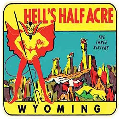 HellHell's Half Acre Wyoming Devil Vintage Decal Sticker Souvenir Skateboard Laptop