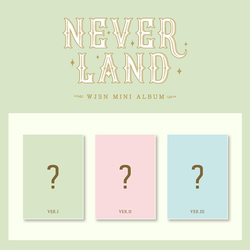Starship Entertainment WJSN Cosmic Girls - Neverland (8th Mini Album) Album+Pre-Order Benefit+Folded Poster+Extra Photocards Set (I+II+III ver. Set)