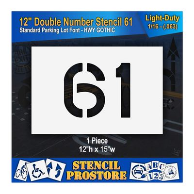 Pavement Stencils - 12 inch Double Number 2-Digit Stencil - (61) - 12" x 15" x 1/16" (63 mil) - Light-Duty