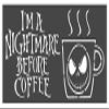 Nightmare Before Coffee Stencil 1-5x11 inch Custom Cut Reusable Stencil Drawing Template Flexible Clear Plastic Sheets 0.15mm Thick SL-1128 view 1