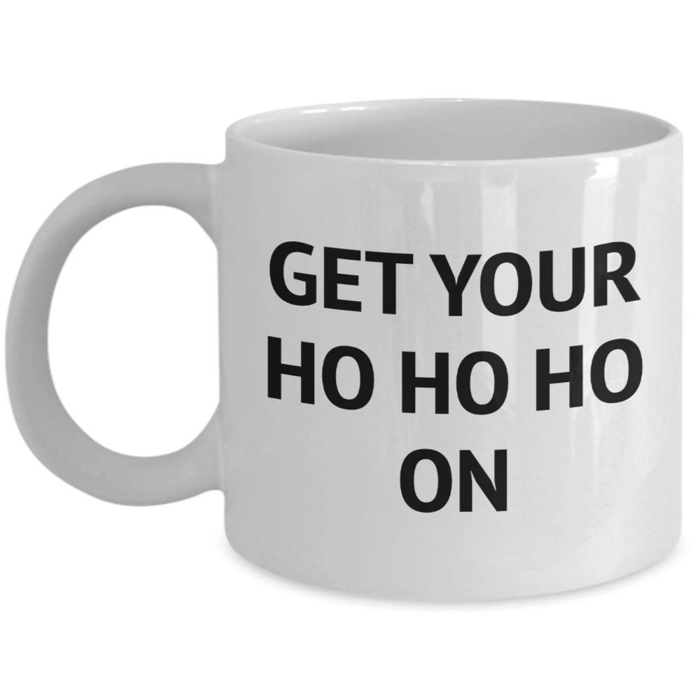 Get Your Ho Ho Ho On