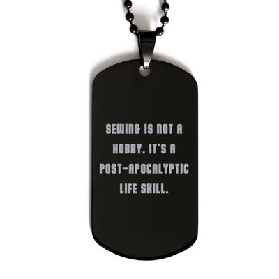 Cheap Sewing Black Dog Tag, Sewing is not a Hobby. It's a Post., Gifts for Friends, Present from, Engraved Pendant Necklace for Sewing