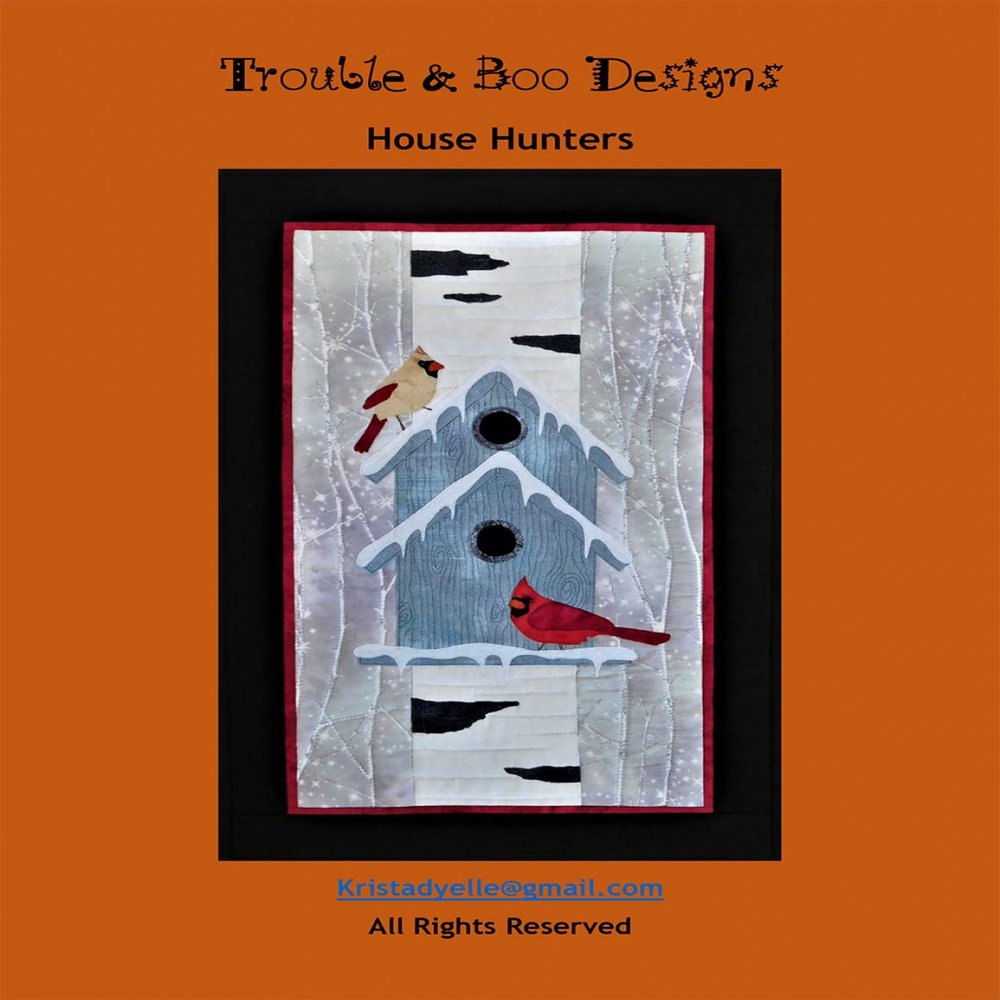 House Hunters Bird House Winter Trouble & Boo Quilt Pattern