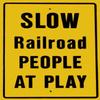 ArtFuzz RR-65 Slow Railroad People At Play Railroad Sign view 1
