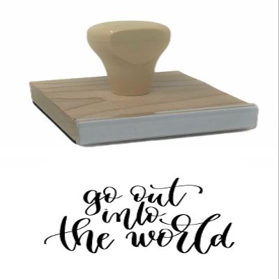 Infusion Go Out Into The World Rubber Stamp, 2 X 2 Wood Stamp