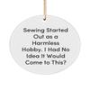 Fun Sewing Gifts, Sewing Started Out as a Harmless Hobby. I Had No Idea It Would Come to This, Fancy Holiday Circle Ornament from Friends view 1