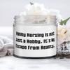Inspire Hobby Horsing Candle, Hobby Horsing is not Just a Hobby. It's My Escape, Gifts For Men Women, Present From, For Hobby Horsing view 1