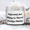 Best Jewelry Making Gifts, Introvert but Willing to Discuss Jewelry Making., Brilliant Holiday Candle from Friends view 1