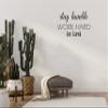 Stay Humble Work Hard Be Kind Vinyl Wall Decal Sticker - Inspirational Office Dcor - Motivational Wall Quote - Home Office Wall Decal - Living Room Wall Decal For Family Room - Wall Art Sign view 2