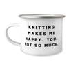 Inappropriate Knitting, Knitting Makes Me Happy. You, not so much., Brilliant Holiday 12oz Camper Mug From Friends view 1