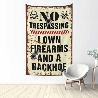 Man Cave Decorman Cave Decor Solidee No Trespassing I Own Firearms and A Backhoe Tapestry Men Decor Room Decorations for Bedroom Aesthetic (Size : 75X100CM)