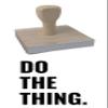 Infusion Do The Thing Rubber Stamp, 3 X 3 Wood Stamp view 1