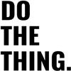 Infusion Do The Thing Rubber Stamp, 3 X 3 Wood Stamp view 2