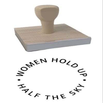 Infusion Women Hold Up Half The Sky Rubber Stamp, 3 X 3'' Wood Stamp