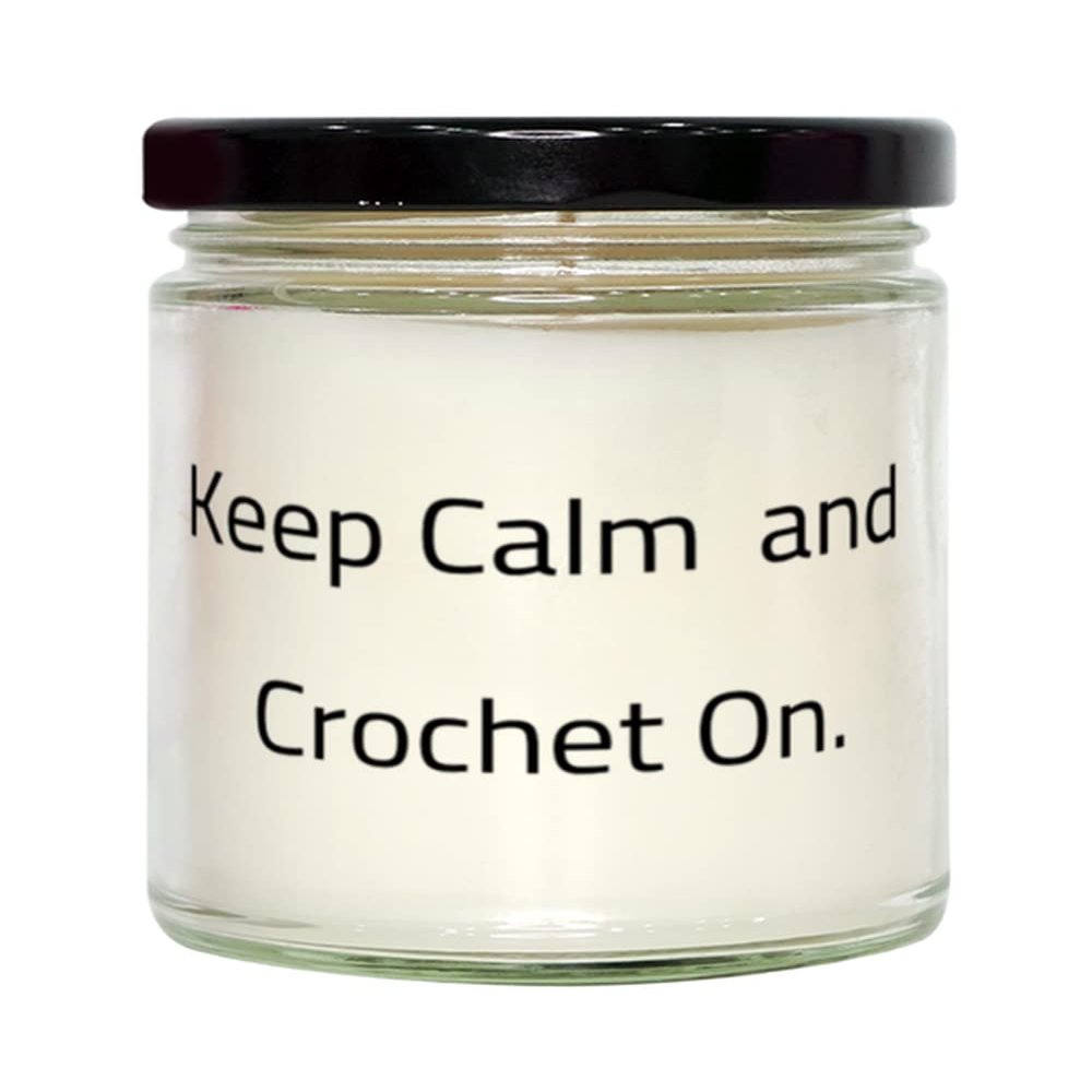 Unique Idea Crocheting Gifts, Keep Calm and Crochet On, Holiday Candle For Crocheting, Funny Crocheting Gifts, Unique Crocheting Gifts, Handmade Crocheting Gifts, Personalized Crocheting Gifts,