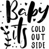 Infusion Baby It's Cold Outside Rubber Stamp, 4 X 4'' Wood Stamp view 2