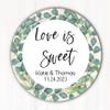 Love is Sweet Wedding Favor Stickers Labels - Custom Wedding Favors Stickers Greenery Eucalyptus Design, Set of 60 2-inch Stickers view 1