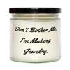 Beautiful Jewelry Making Gifts, Don't Bother Me, I'm Making Jewelry, Birthday Candle For Jewelry Making, Funny jewelry making gift ideas, Unique jewelry making gifts, Handmade jewelry making gifts, view 1